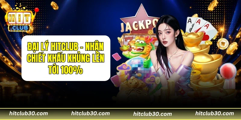 Đại Lý HITCLUB
