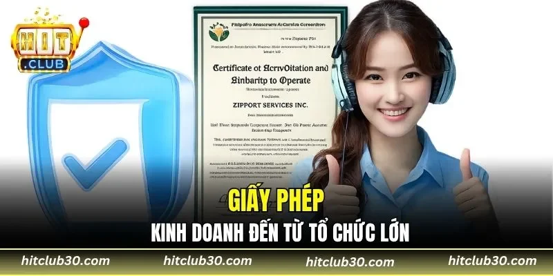 Giấy phép kinh doanh đến từ tổ chức lớn