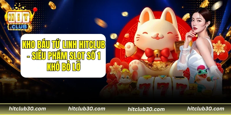 Kho Báu Tứ Linh HITCLUB
