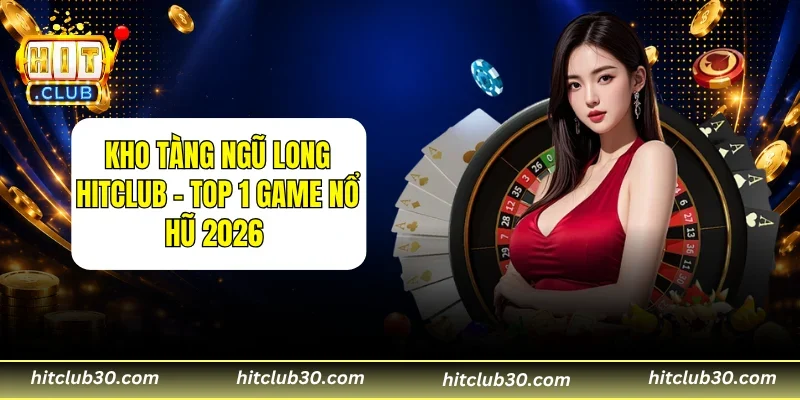 Kho Tàng Ngũ Long HITCLUB