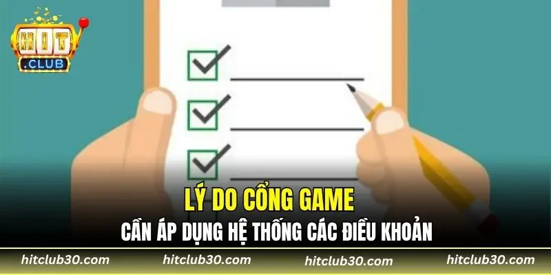 Lý do cổng game cần áp dụng hệ thống các điều khoản